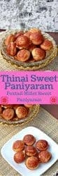 thinai sweet paniyaram in a bowl