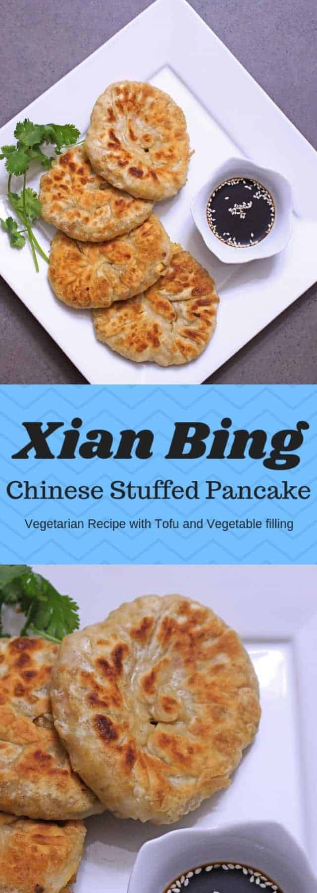 Xian Bing | Chinese Stuffed Pancake - Vegetarian - My Cooking Journey