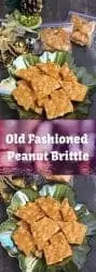 old fashioned peanut brittle in two angles - Pintrest Image