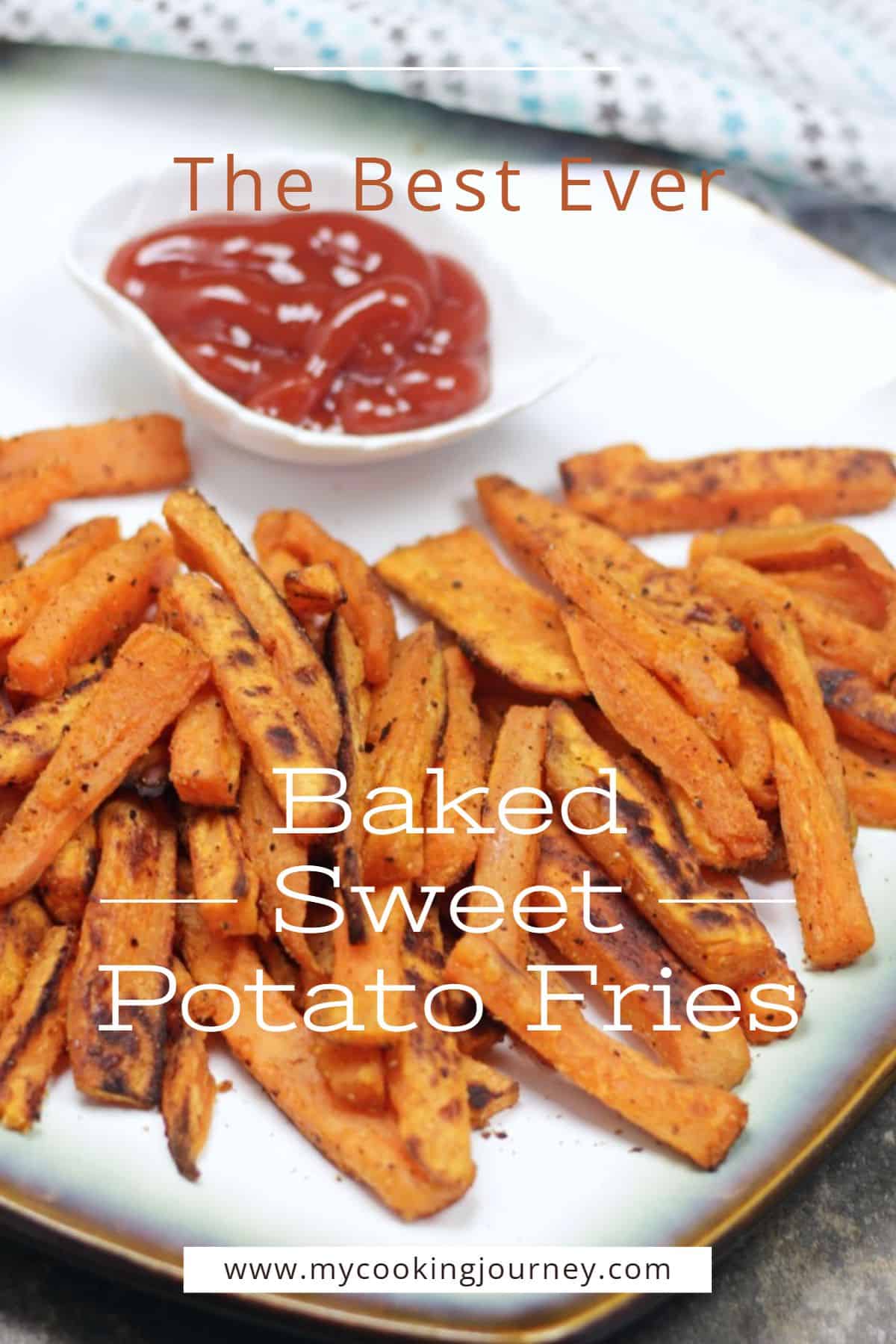 Oven Baked Sweet Potato Fries - My Cooking Journey